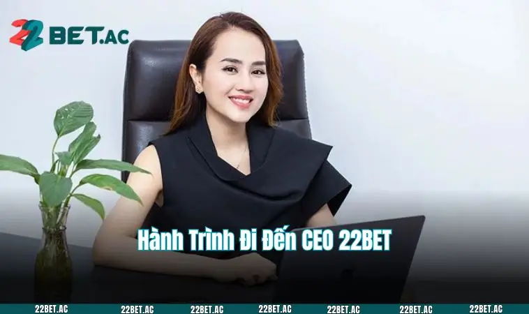 Hành trình đi đến vị trí CEO